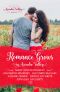 [Garden Grown Romance 0.50] • Romance Grows in Arcadia Valley